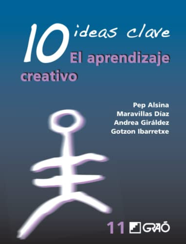 Libro 10 Ideas Clave. El Aprendizaje Creativo De Pep Alsina,