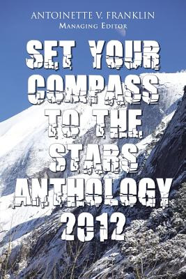 Libro Set Your Compass To The Stars Anthology 2012 - Fran...