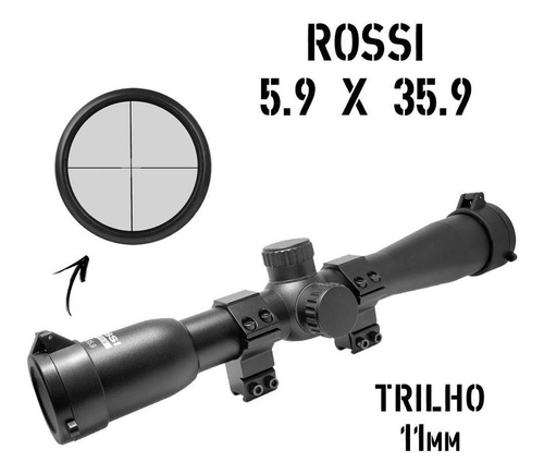 Luneta Para Carabina Rifles Espingarda 5.9 X 35.9 - Rossi