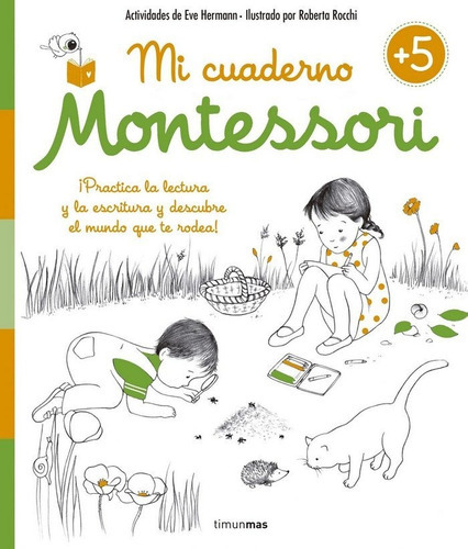 Mi Cuaderno Montessori +5, De Herrmann, Ève. Editorial Timun Mas Infantil, Tapa Blanda En Español
