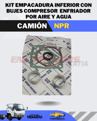Kit Empacadura Inferior Con Bujes Compresor - Npr