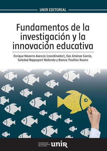 Fundamentos De La Investigacion Y La Innovacion Educativa...