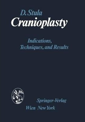 Libro Cranioplasty : Indications, Techniques, And Results...