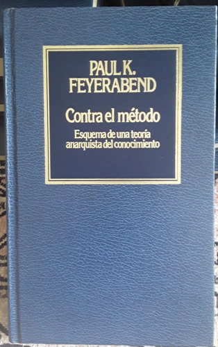 Contra El Metodo - Paul Feyerabend