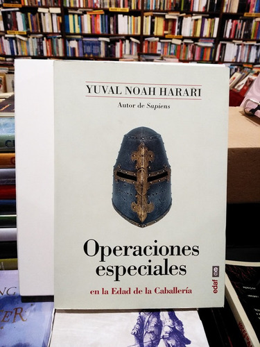 Operaciones Especiales De La Caballería - Yuval Noah Harari