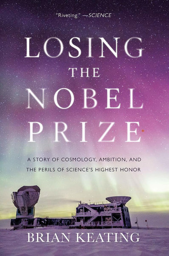 Libro Losing The Nobel Prize: A Story Of Cosmology, Ambiti