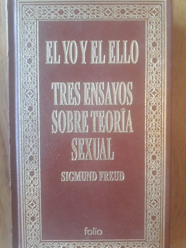 El Yo Y El Ello - Sigmund Freud / Folio