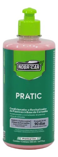 Pratic - Condicionador De Plásticos - Nobrecar