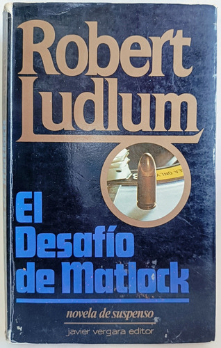 El Desafío De Matlock Robert Ludlum 
