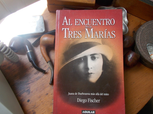 Diego Fischer - Al Encuentro De Las Tres Marías