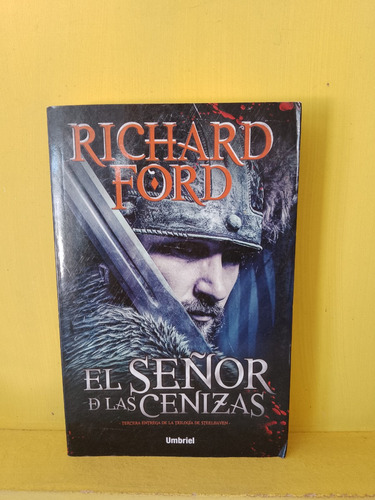 El Señor De Las Cenizas. Richard Ford