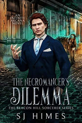 Book : The Necromancers Dilemma (the Beacon Hill Sorcerer).