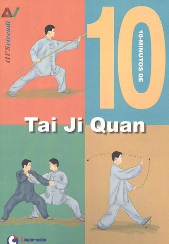 Libro: 10 Minutos De Tai Ji Quan. Vv.aa.. Cooperacion Editor