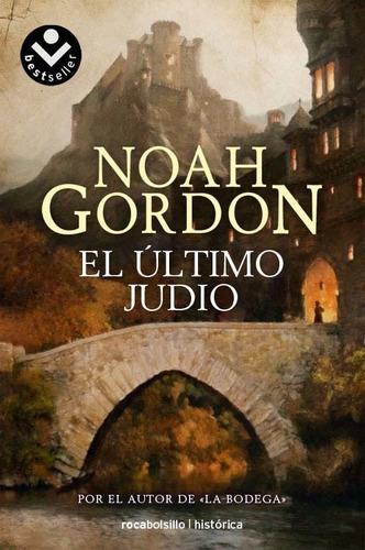 Libro: El Último Judío. Gordon, Noah. Debolsillo