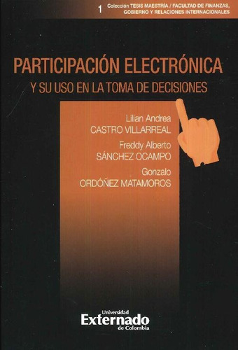 Libro Participación Electrónica Y Su Uso En La Toma De Decis