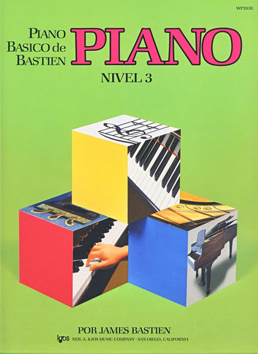 Libro: Piano Básico De Bastien. Bastiien J.. Kjos