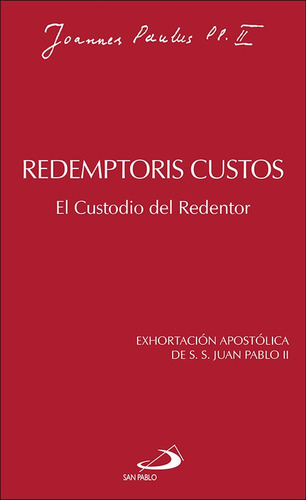 Redemptoris Custos - Juan Pablo Ii