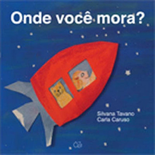 Onde Você Mora?, De Tavano, Silvana. Editora Oze Editora, Capa Mole, Edição 1ª Edição - 2016 Em Português