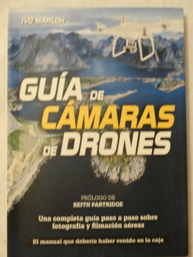 Guia De Camaras De Drones - Ivo Marloh - Como Nuevo