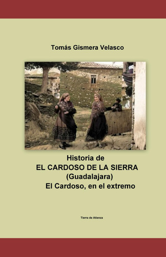 Libro: El Cardoso De La Sierra En El Extremo (spanish Editio