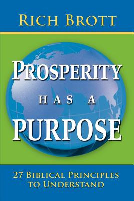 Libro Prosperity Has A Purpose: 27 Biblical Principles To...