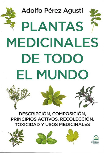 Libro Plantas Medicinales De Todo El Mundo