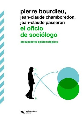 El Oficio De Sociologo - Pierre Bourdieu