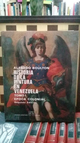 Historia De La Pintura En Venezuela-alfredo Boulton