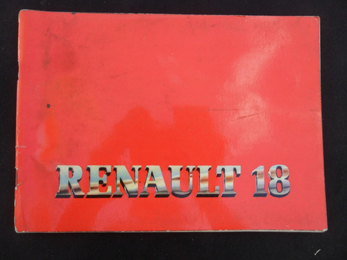 Renault 18 R18 1981 Manual Instrucciones Guantera Original