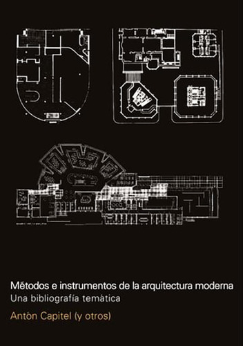 Metodos E Instrumentos De La Arquitectura Moderna