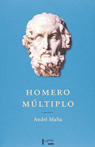 Libro Homero Múltiplo Ensaios Sobre A Épica Grega De Malta A