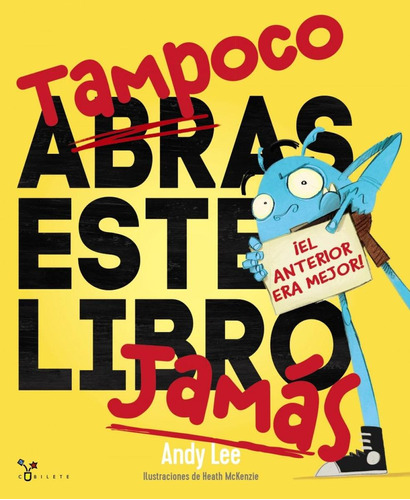 Libro: Tampoco Abras Este Libro Jamás. Lee, Andy. Bruño