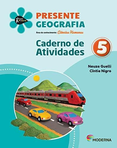 Libro Projeto Presente - Geografia - 5 Ano - Caderno De Ativ