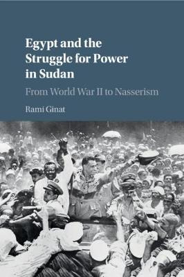 Libro Egypt And The Struggle For Power In Sudan : From Wo...