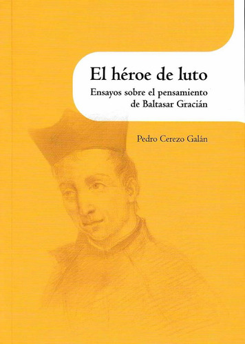 Libro El Hã©roe De Luto. Ensayos Sobre El Pensamiento De ...