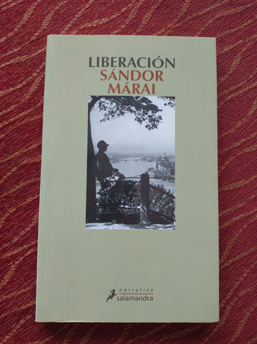 Liberación. Sándor Márai.