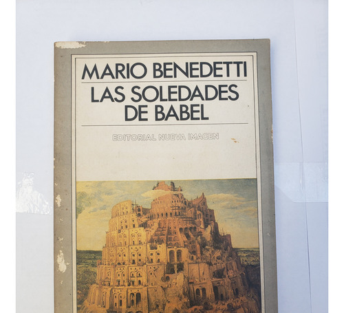 Las Soledades De Babel Mario Benedetti