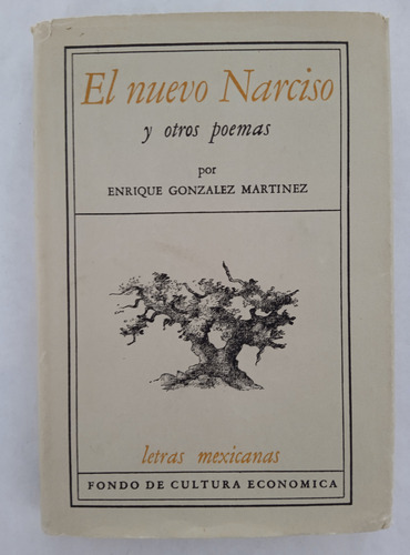El Nuevo Narciso Y Otros Poemas. (Usado)