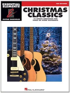 Christmas Classics Essential Elements Guitar Ensembles Midbe