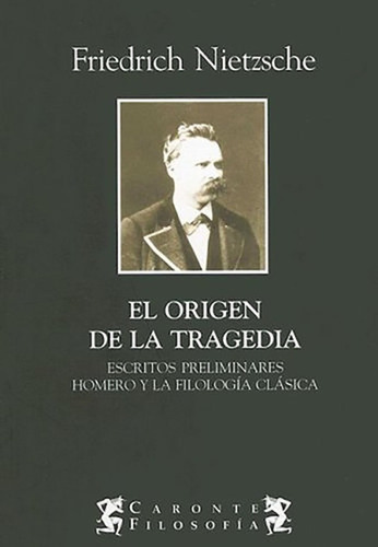 El Origen De La Tragedia - Nietzsche Ed Terramar 