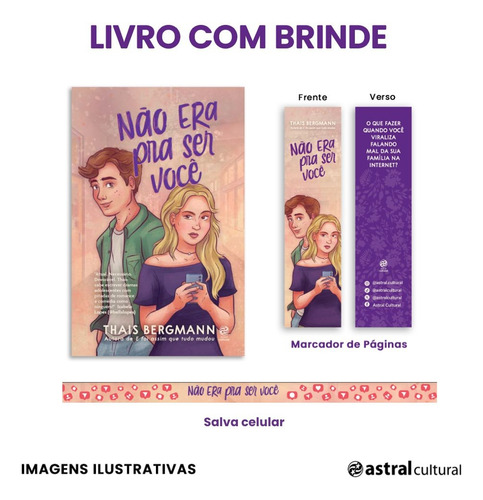 Livro Não Era Pra Ser Você + Fita Salva Celular + Marcador De Thais Bergmann Editorial Astral Cultural Capa Mole Edição 1 Em Português 2024