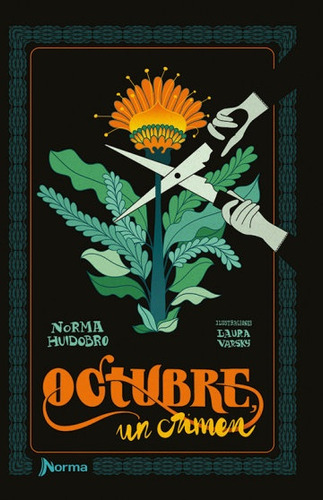 Octubre , Un Crimen - Norma Huidobro
