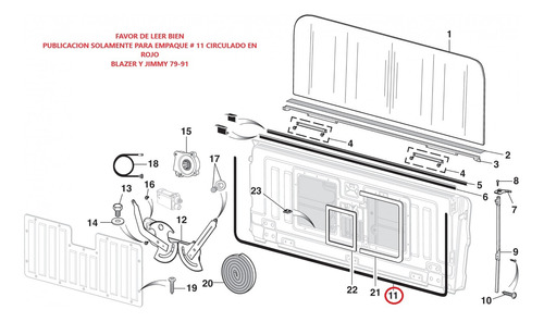 Empaque Puerta Trasera Jimmy-blazer 73-91 Solo # 11 Cir,rojo