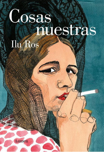 Libro: Cosas Nuestras. Ros, Ilu. Lumen