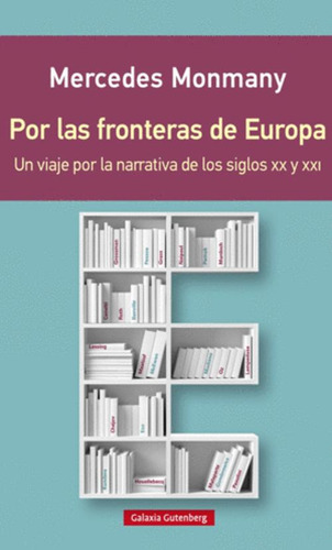 Libro Por Las Fronteras De Europa- Rústica