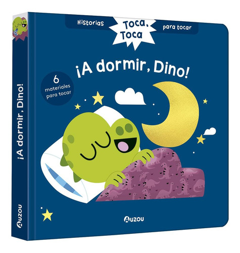 ¡a Dormir, Dino! Libro Con Texturas Para Bebes, De Sin . Editorial Philippe Auzou, Tapa Blanda, Edición 1 En Español