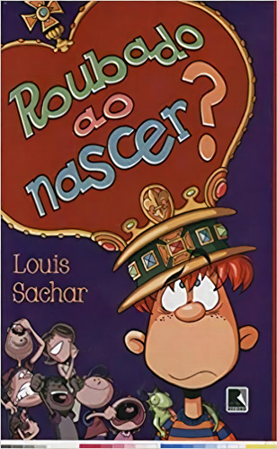 Roubado Ao Nascer?, De Louis Sachar. Editora Record Em Português