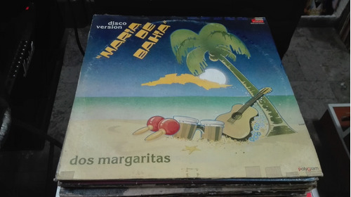 Lp Dos Margaritas Maria De Bahia Single Acetato,long Play