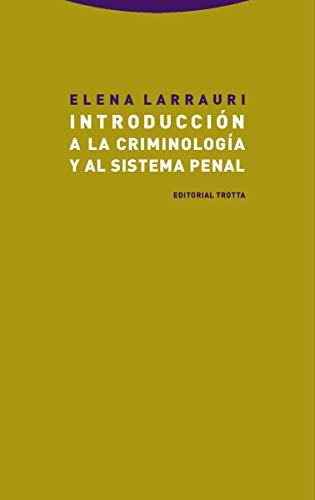 Libro Introducción A La Criminología Y Al Sistema Penal De E