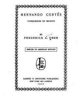Libro Hernando Cortã©s, Conqueror Of Mexico - Ober, Frede...